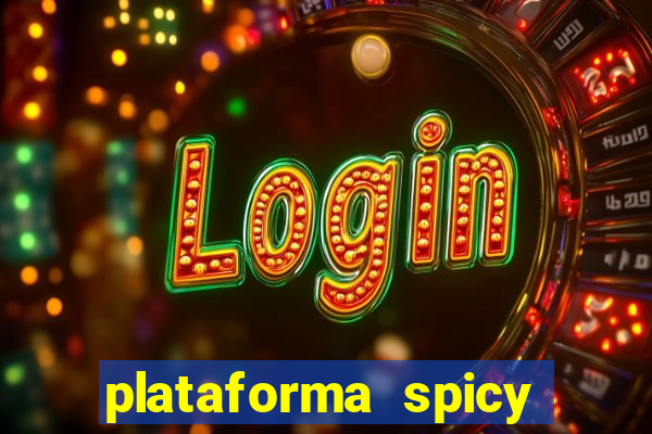 plataforma spicy bet é confiável